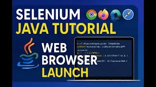 Selenium Java Tutorial | Launching the webbrowser