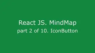 Create react app. Part 2 of 10: Icon button