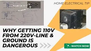 Converting 220-Volt Power Line to 110-Volt Outlet is NOT always SAFE