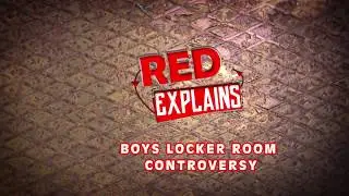 RED EXPLAINS | BOYS LOCKER ROOM CONTROVERSY | RED FM BENGALURU