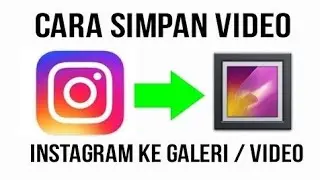 #carasimpanvideoigkegaleri#trik                     CARA DOWNLOAD VIDEO DARI INSTAGRAM||terbaru 2020