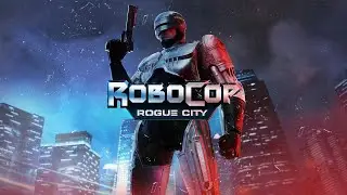 RoboCop Rogue City Cinematic Game Movie
