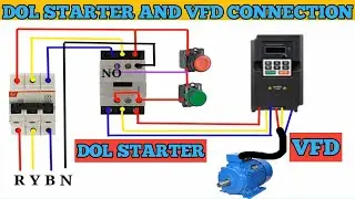 DOL STARTER AND VFD CONNECTION WITH 3PHASE MOTOR! 3PHASE MOTOR CONNECTION WITH VFD !