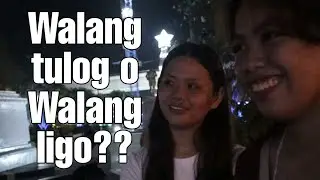 WALANG TULOG O WALANG LIGO?