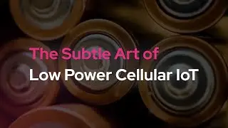 Webinar - IoT developer program - Low Power Cellular IoT co-hosted by SODAQ