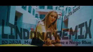 LINDONA REMIX - DJ JAJA, Mc Bola, Mc Guime e Nego Blue [Shuffle Dance]