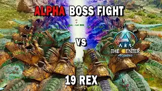 Ark THE CENTER | 19 T-Rex vs Alpha Boss Fight