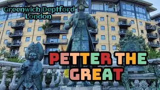Peter The Great Statue Greenwich Deptford London, Famous Russian Ship Maker.