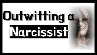 How To Outsmart A Narcissist | Narcissism, Narcissists