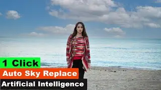1 Click Automatic Sky Replace Artificial Intelligence in Photoshop