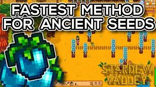 Getting Ancient Seeds FAST (Fill out the Greenhouse in a Day) -  a Stardew Valley Guide