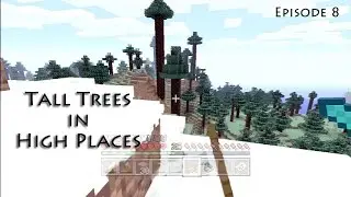 Enderland S2 Ep8 | Tall Trees in High Places