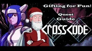 CrossCode - Gifting for Fun! Quest guide
