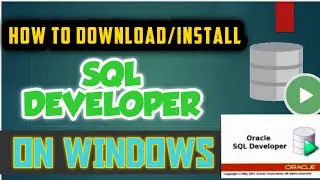 SQL tutorial 62 |How to Download/install SQL developer (Oracle) on windows |10g |11g |12c |19c