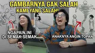 GAMBARNYA GAK SALAH ! KAMI YANG SALAH KARNA KETAWA