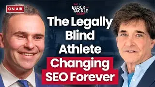 The Legally Blind Athlete Changing SEO Forever – Aaron Golub