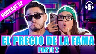 JO-DA ❤️- EL PRECIO DE LA FAMA PT.2 😳🔥-PODCAST 52