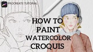 How I Paint Watercolor Portraits in Procreate / Painting a Girl in Procreate