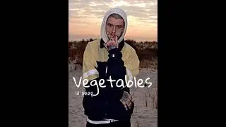 Lil Peep   Vegetables FULL OPEN VERSE UNTAGGED CDQ