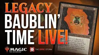The EPIC Storm v14.2 Urza's Bauble Legacy Storm Combo Deck — Live Stream | Magic The Gathering MTG