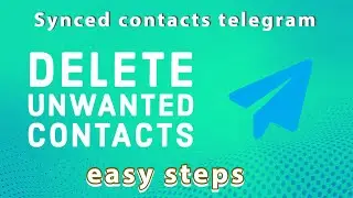 how to delete synced contacts in telegram automatic contact loads in telegram settings kaise kare