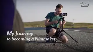 My journey to becoming a filmmaker