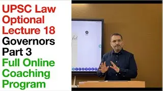 UPSC Law Optional Lecture 19 | Governor's Discretionary Powers | Law Optional Online Coaching