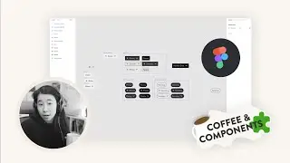 Exploring Base Components and Variants in Figma (Coffee & Components)