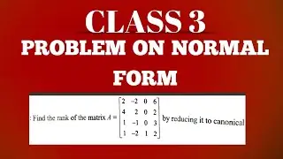 JNTUH B. Tech #1st year #1st Sem #Maths #Normal form #Matrices #and #Matrices # symmetric # Echelon