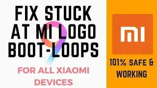 Fix Soft Brick or Stuck at Mi Logo feat. Mi Max 2 | Mi Flash