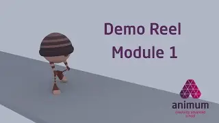 Demo Reel Module 1 | Animum 3D