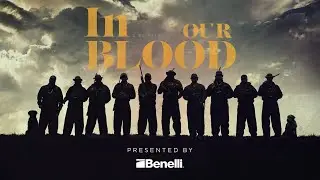 Benelli Presents: In Our Blood