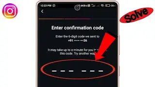 Instagram Confirmation And Verification Code Not Received Problem Solved