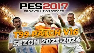 PES 2017 GÜNCEL YAZ TRANSFER YAMASI 2024 [T99 PATCH V16]