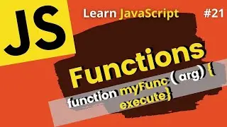 JavaScript Function | How to use Functions in JavaScript | Learn JavaScript