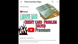 Youtube premium purchase Debit /Credit card problem |||Solved One  Minute , Created new Credit card🔥