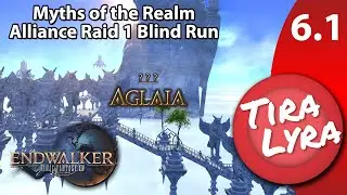 [Lyra] Aglaia (FFXIV Endwalker Alliance Raid 1 Blind Run)