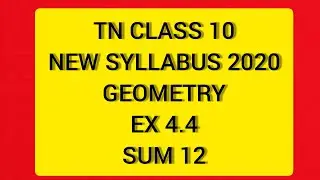 TN Samacheer 10 Maths New Syllabus Geometry Ex 4.4 Sum 12