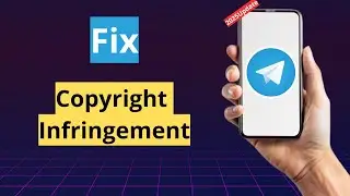 How to Fix Telegram Copyright Infringement
