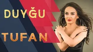 Duygu - Tufan (Official Klip)