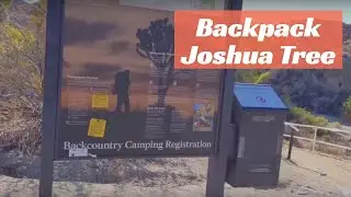 How To Go Backpacking In Joshua Tree National Park