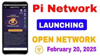 PI Open Network Launching 20 February | Pi Network Mainnet Open Date | Pi Coin Listing News