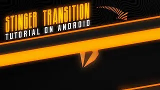 How to make a Stinger Transition on android using kinemaster tutorial || stinger transition tutorial