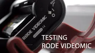RODE VideoMic - Testing