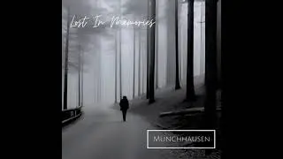 Münchhausen - Lost In Memories (Post Punk)