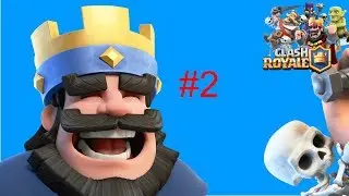 Clash Royale #2