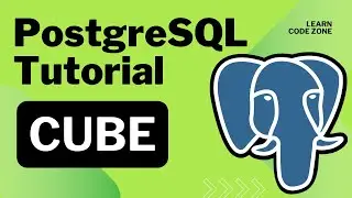 PostgreSQL Tutorial In Hindi | CUBE