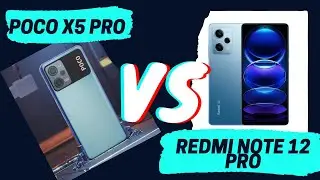 XIAOMI POCO X5 PRO 5G VS REDMI NOTE 12 PRO 5G