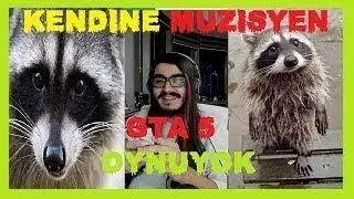 Kendine Müzisyen GTA V OYNUYOR - 10.09.2018