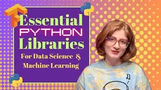 Python Libraries for Machine Learning: From NumPy to PyTorch | Quick Guide